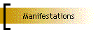 Manifestations